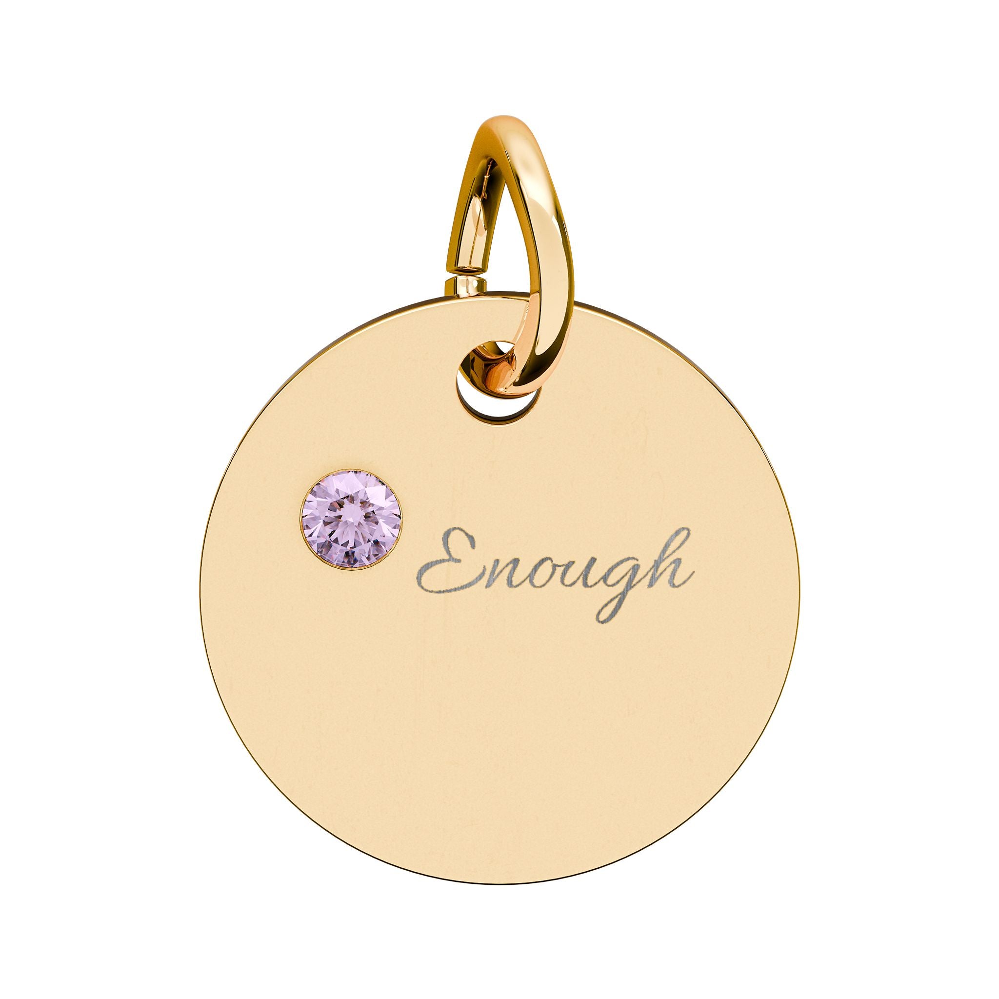 "ENOUGH" Gold Plated Charm – Self-Love & Strength Keepsake, Birthstone Circle Charm (Engraving)