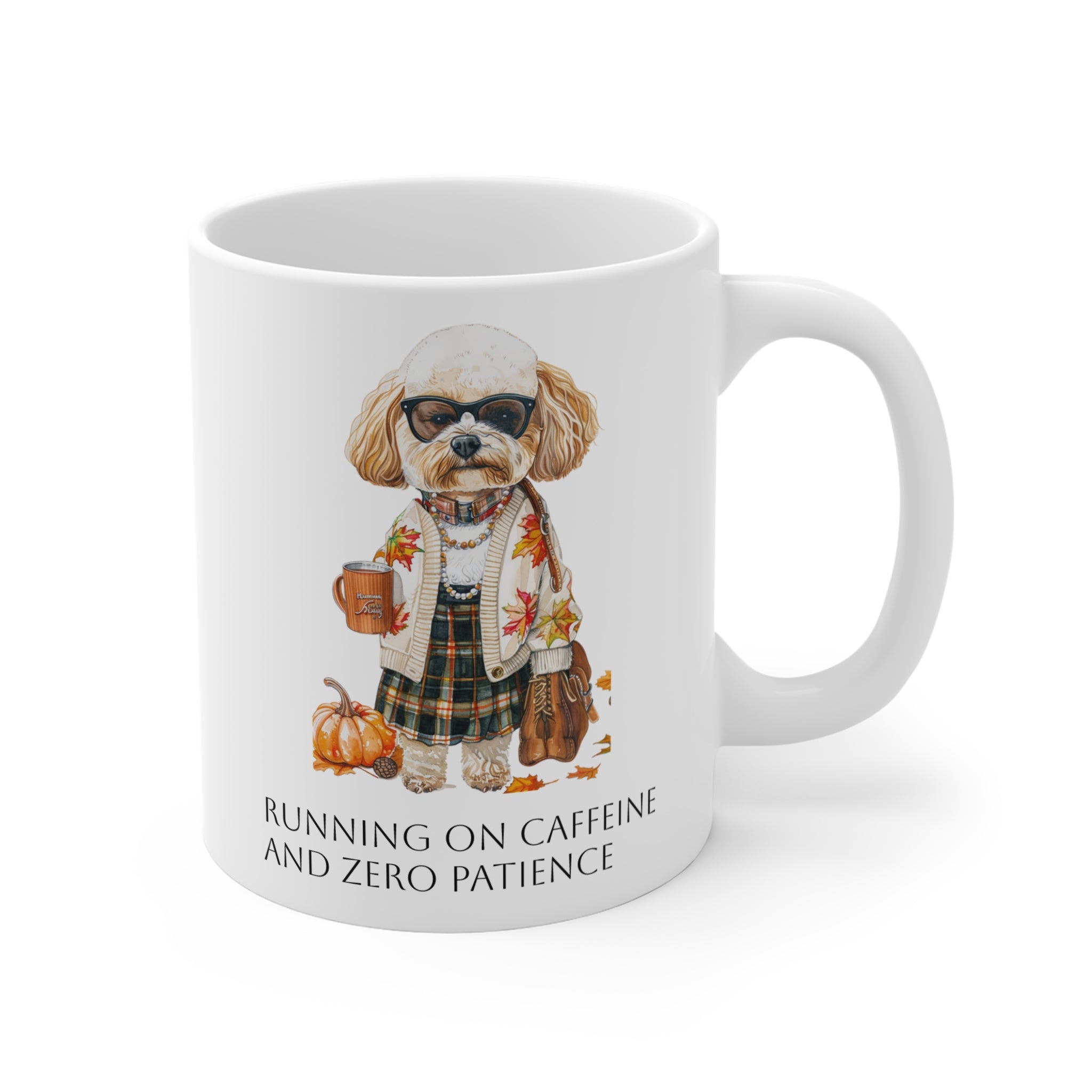 Running on Caffeine & Zero Patience Mug – Maison Florenne™ Sassy Fall Pup Edition