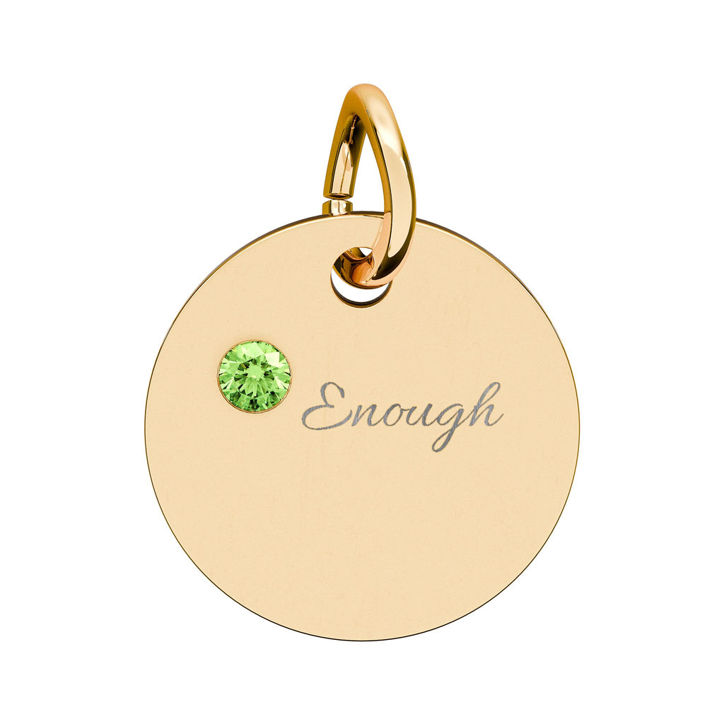"ENOUGH" Gold Plated Charm – Self-Love & Strength Keepsake, Birthstone Circle Charm (Engraving)