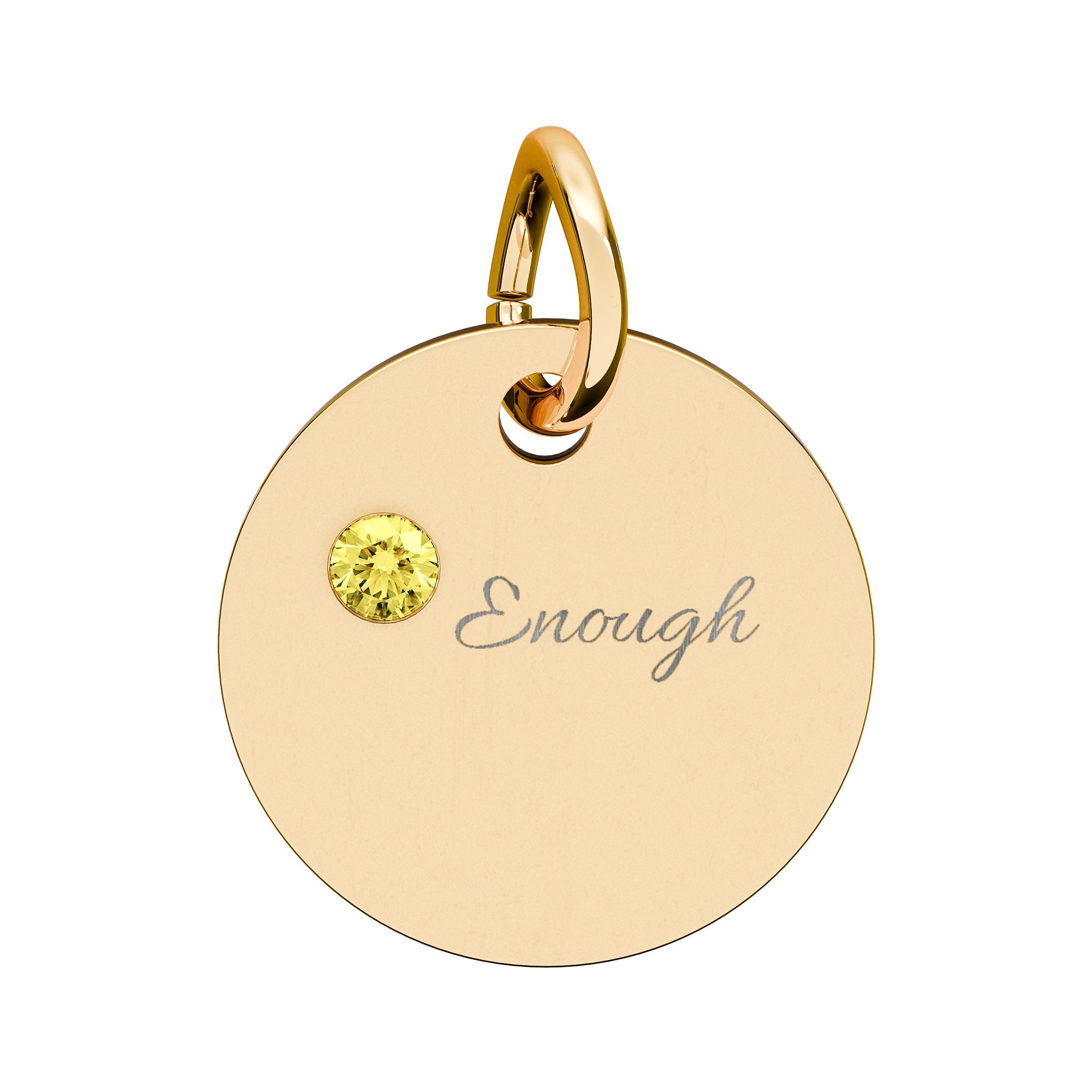 "ENOUGH" Gold Plated Charm – Self-Love & Strength Keepsake, Birthstone Circle Charm (Engraving)