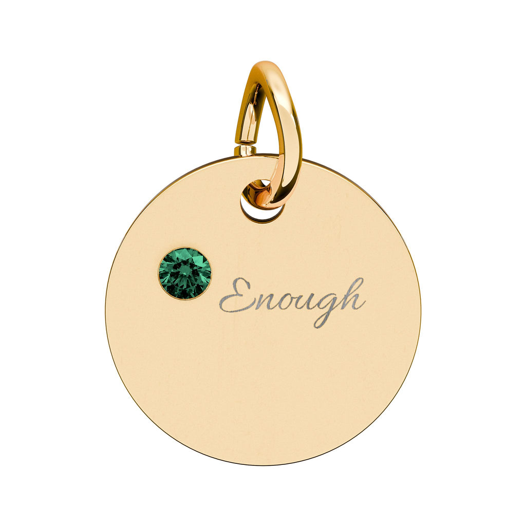 "ENOUGH" Gold Plated Charm – Self-Love & Strength Keepsake, Birthstone Circle Charm (Engraving)