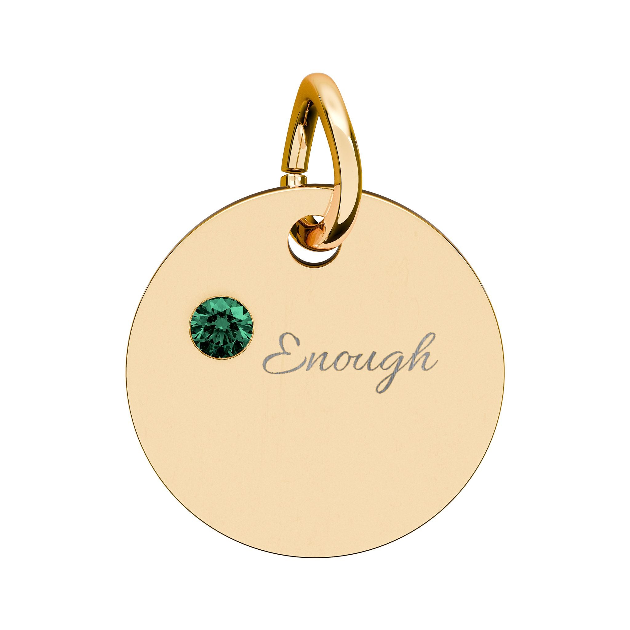 "ENOUGH" Gold Plated Charm – Self-Love & Strength Keepsake, Birthstone Circle Charm (Engraving)