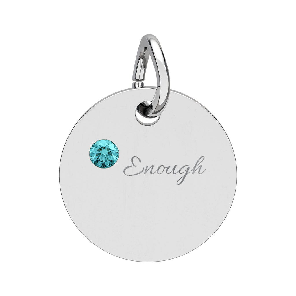 "ENOUGH" Gold Plated Charm – Self-Love & Strength Keepsake, Birthstone Circle Charm (Engraving)